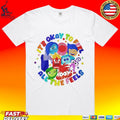 Inside Me Its Okay To Feel All The Feels T-shirt