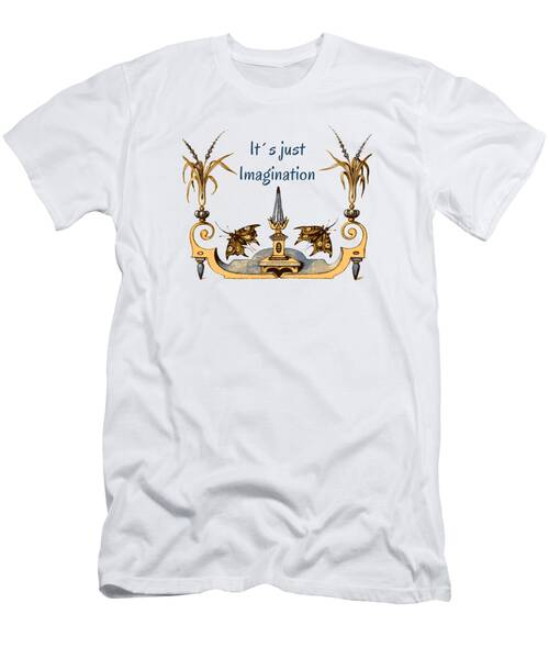 It Is Just Imagination - Typography Text And Imagery T-Shirt