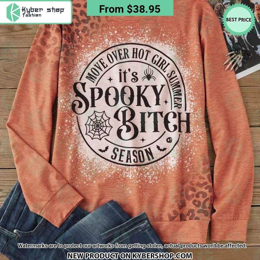 It’s Spooky Bitch Season Sweatshirt