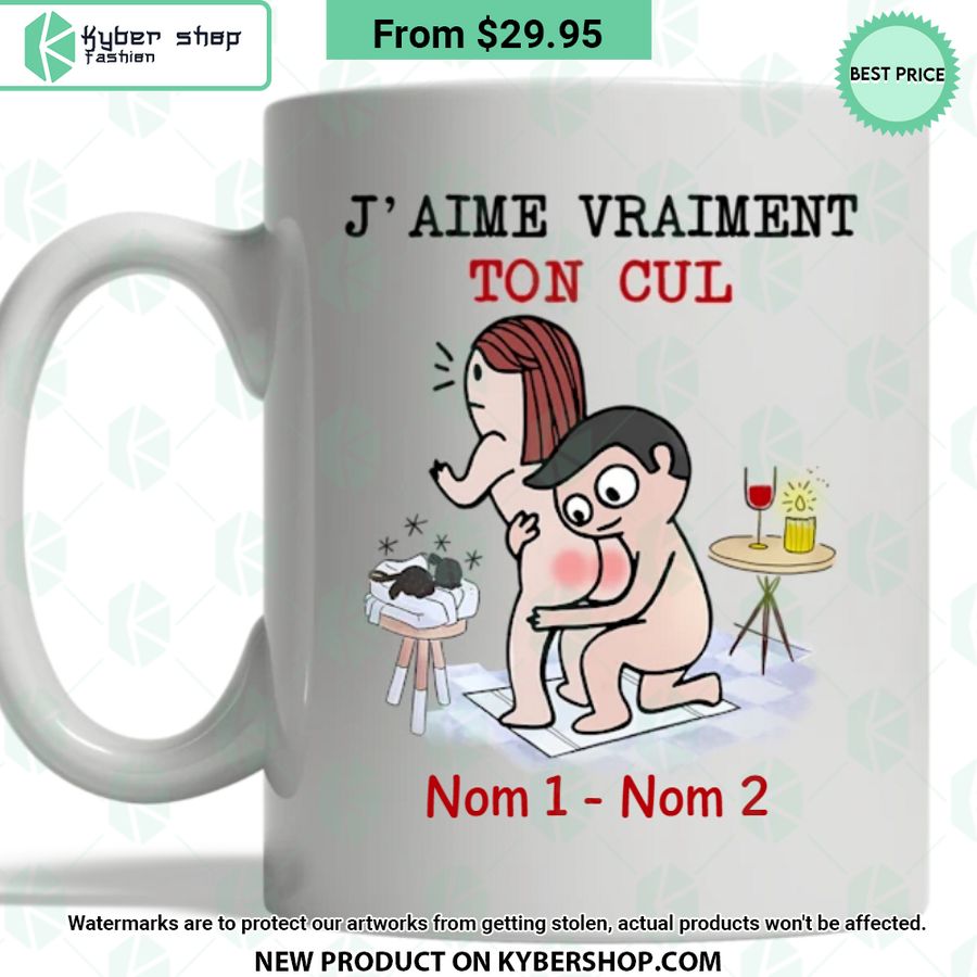 J’aime Vraitment Ton Cul Mug
