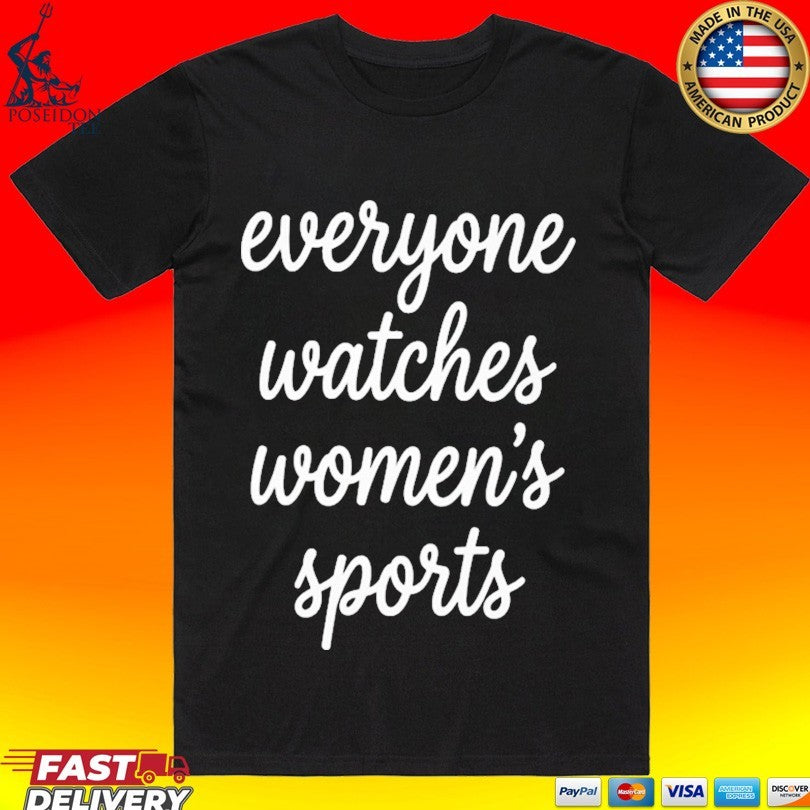 Jan Jensen Wearing Everyone Watches Women’s Sports T-shirt