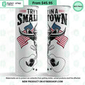 Jason Aldean US Flag Try That In A Small Town Skinny Tumbler