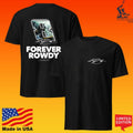 Kyle Busch #8 Forever Rowdy 2-spot T-shirt
