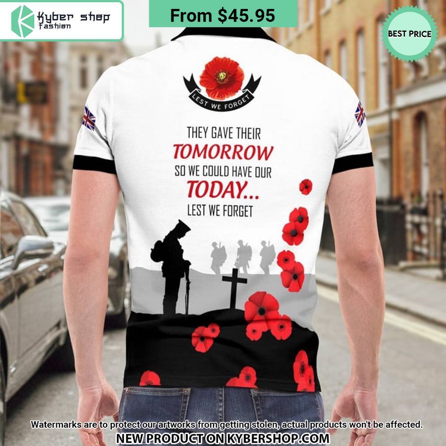 Lest We Forget They Gave Their Tomorrow So We Could Have Our Today Polo Shirt