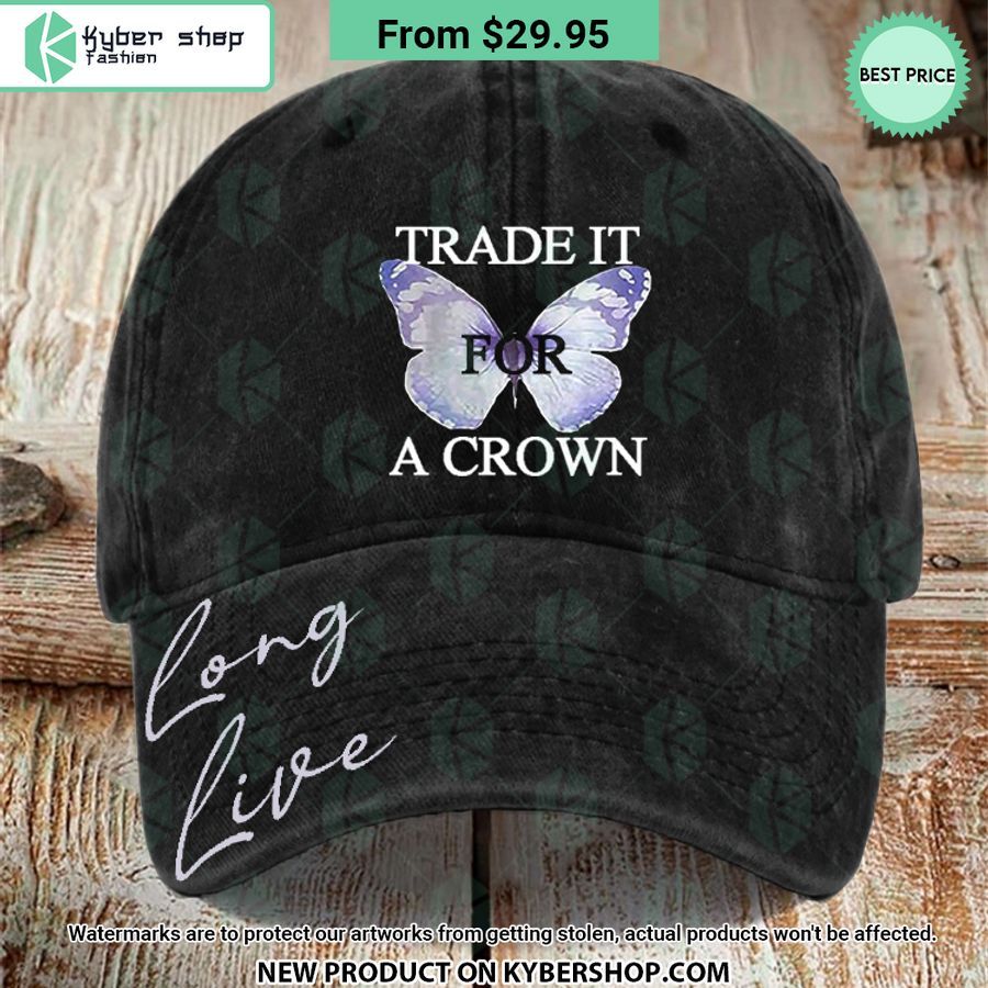 Long Live Trade It For A Crown Cap