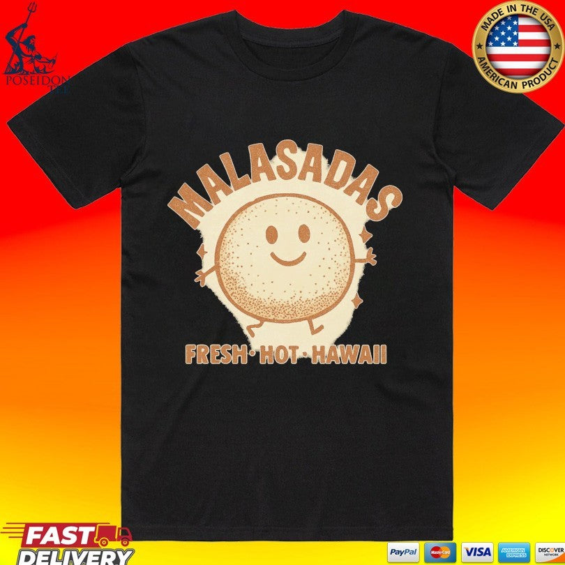 Malasada Fresh Hot Hawaii T-shirt