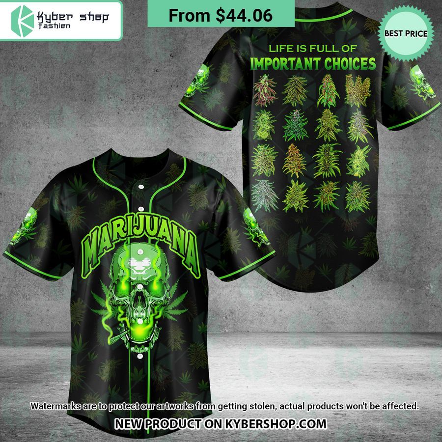 Marijuana Life Is Full Of Important Choices Baseball Jersey