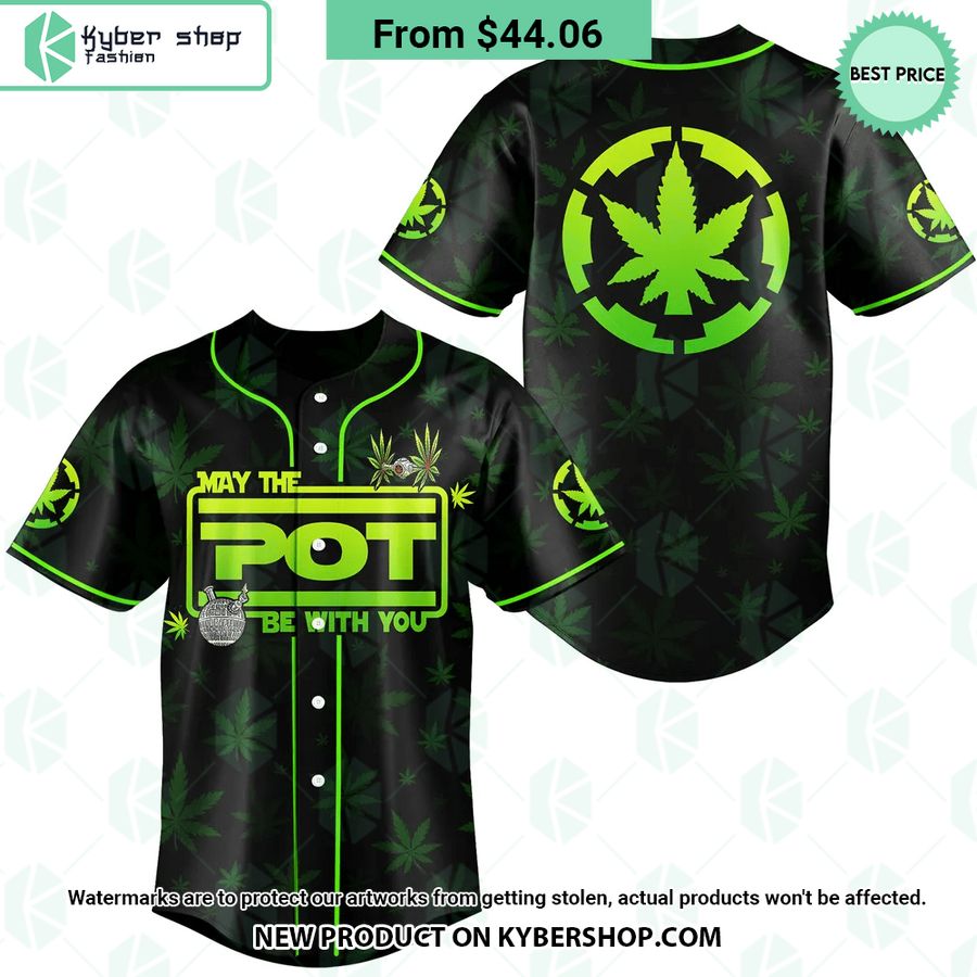 May The Pot Be With You Weed Baseball Jersey