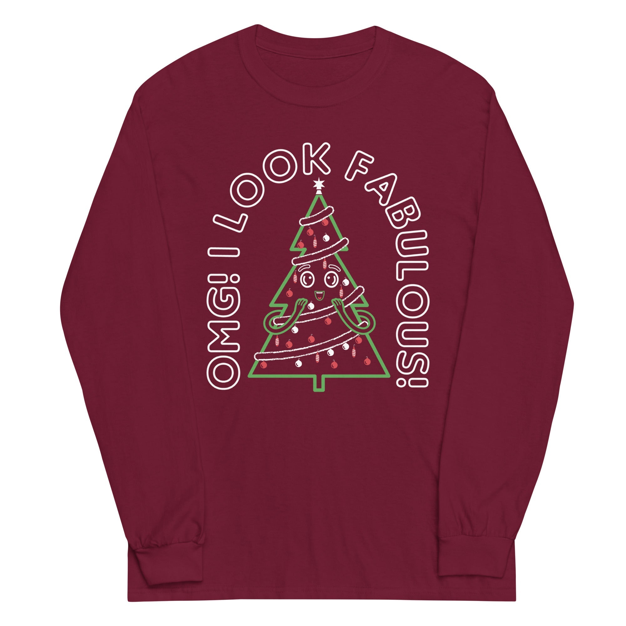 I Look Fabulous! Unisex Long Sleeve Tee