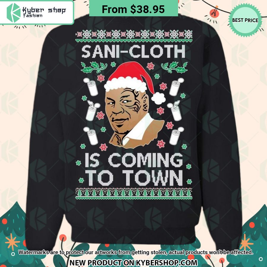 Mike Tyson Sani-Cloth Is Coming to Town Sweatshirt