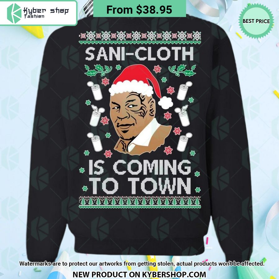 Mike Tyson Sani-Cloth Is Coming to Town Sweatshirt