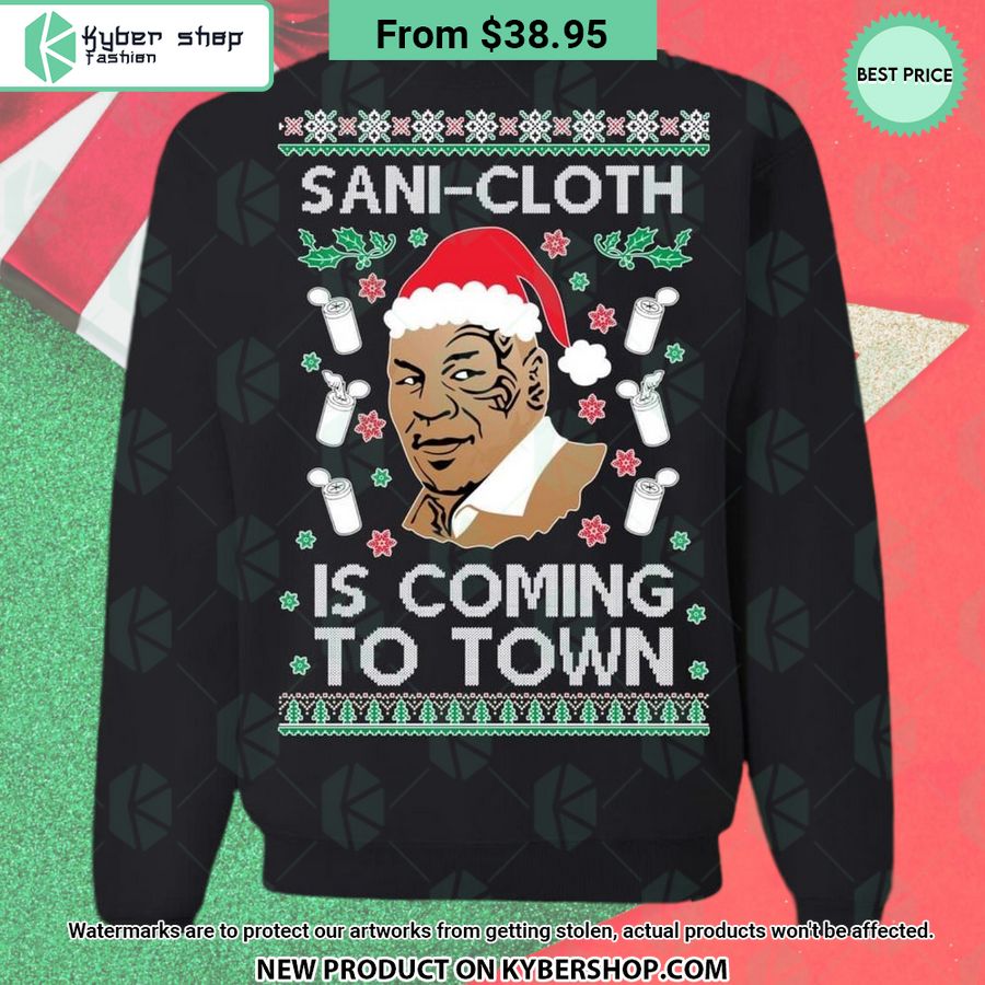 Mike Tyson Sani-Cloth Is Coming to Town Sweatshirt