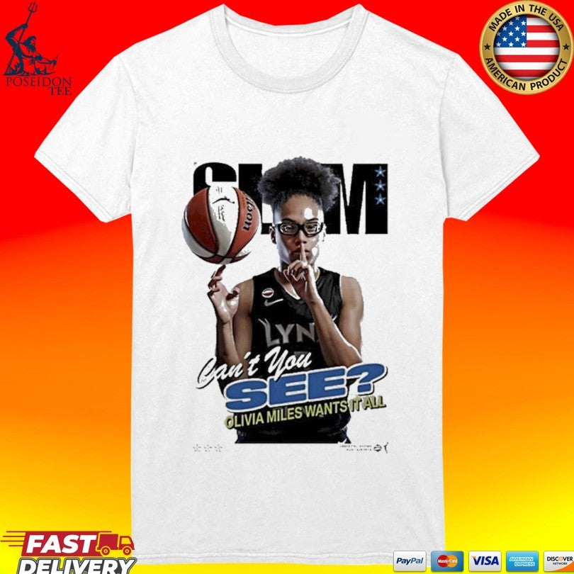 Minnesota Lynx Slam Olivia Miles Wants It All Can’t You See T-shirt