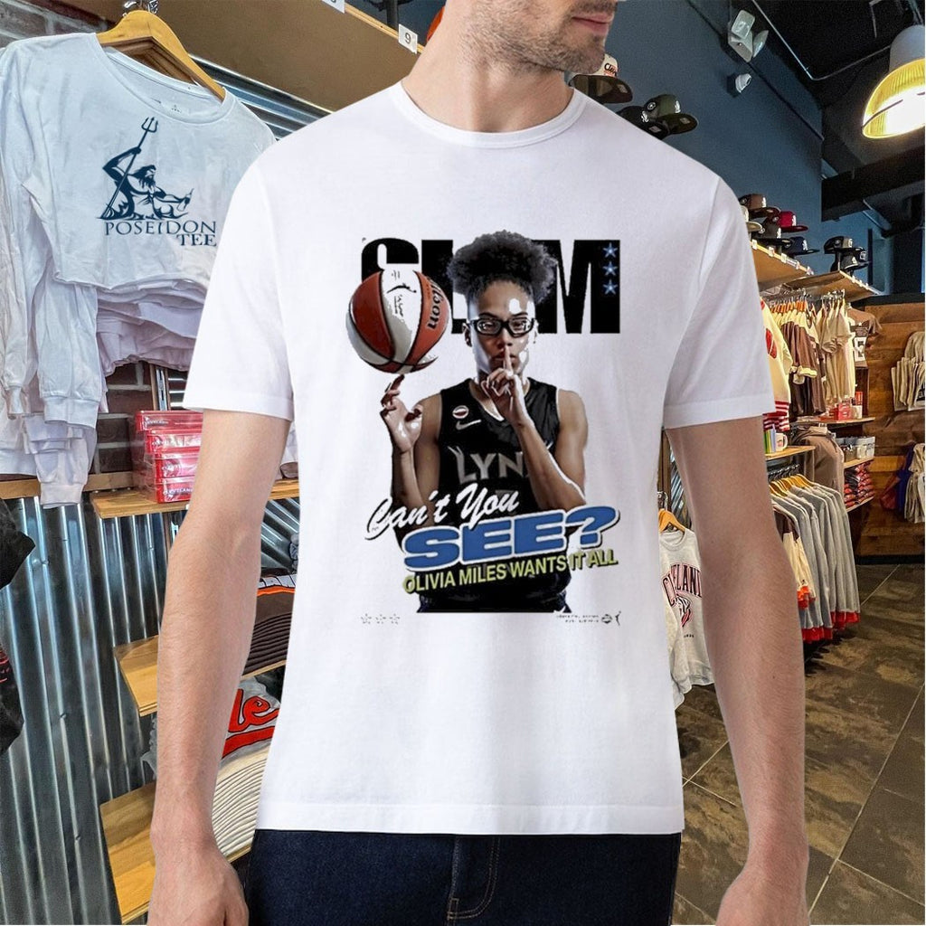 Minnesota Lynx Slam Olivia Miles Wants It All Can’t You See T-shirt