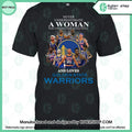 Never Underestimate A Women Who Loves Golden State Warriors T Shirt