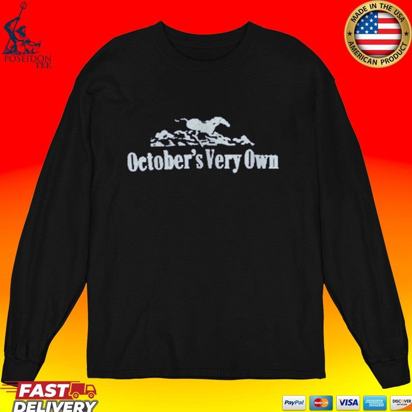 October’s Very Own Horse Power T-shirt