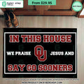 Oklahoma Sooners In This House We Praise Jesus and Say Go Sooners Doormat