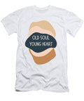 Old Soul Young Heart T-Shirt