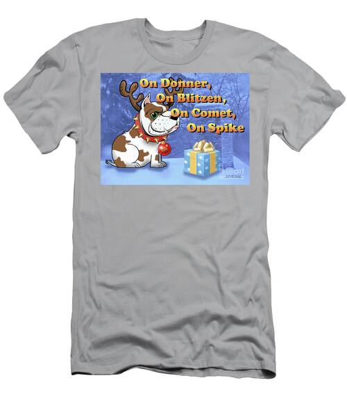 On Donner On Blitzen On Comet On Spike T-Shirt