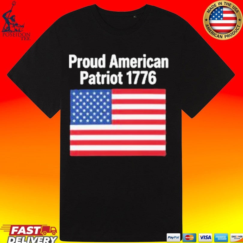 Proud American Patriot 1776 T-shirt