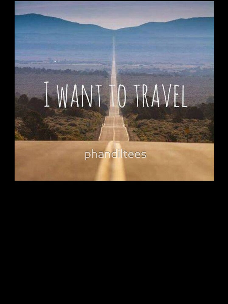 I Want To Travel by DoodleDashCollective