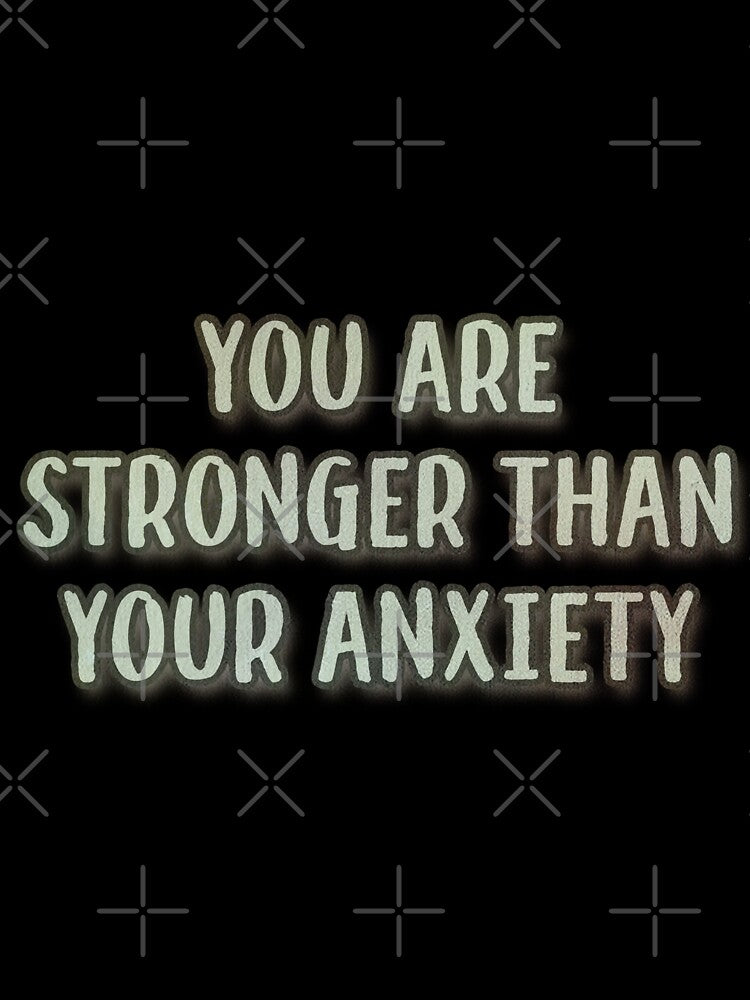 You are stronger than your anxiety by 17Secrets