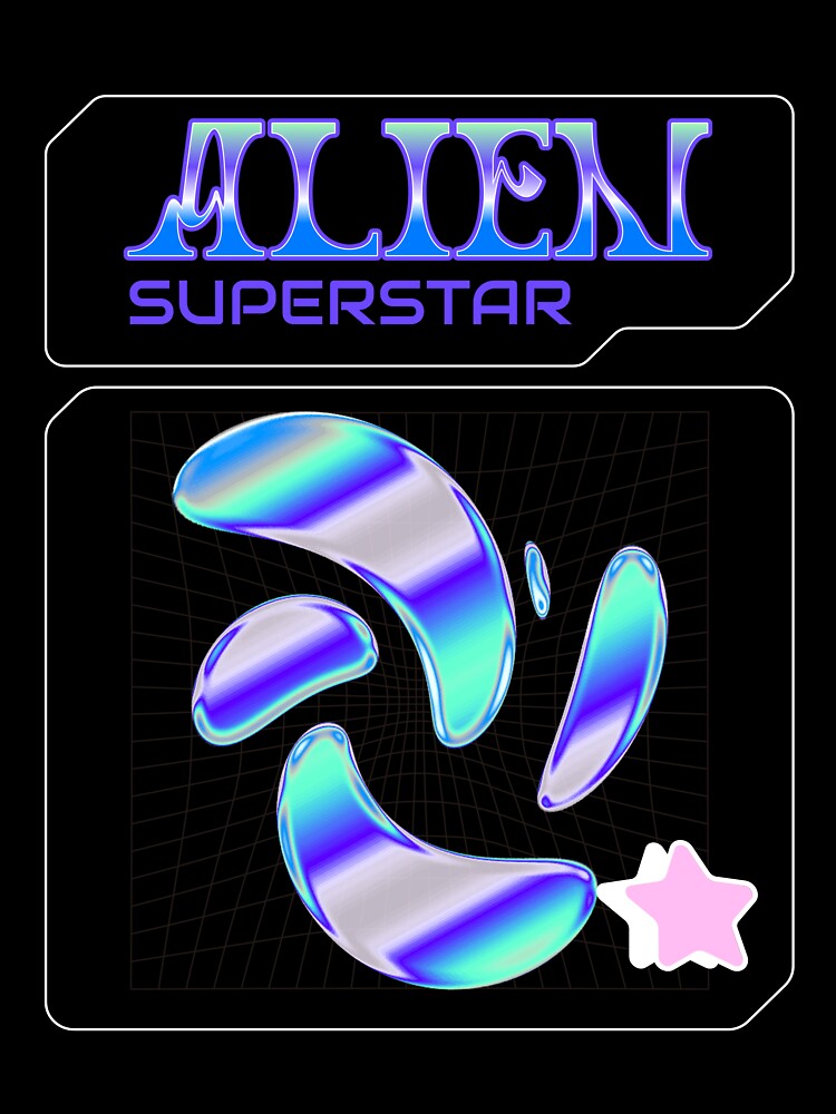 Alien Superstar by Eccentriquee