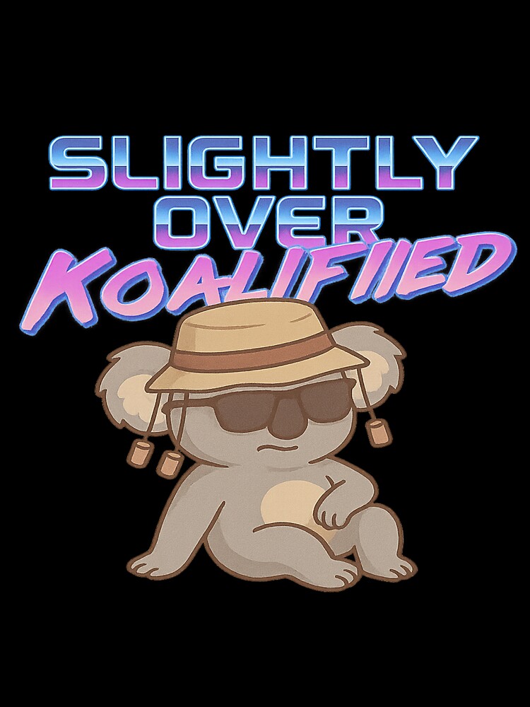 Over Koalified by FJC