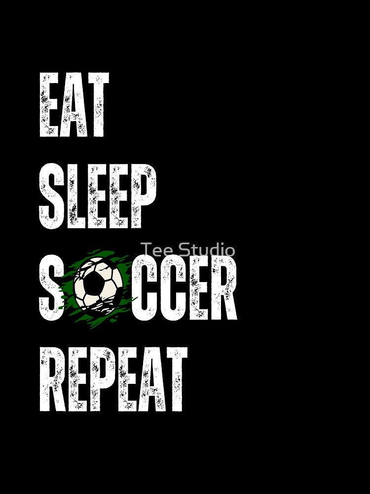 Eat Sleep Soccer Repeat Soccer Player Soccer Lover T-Shirt by Tee Studio