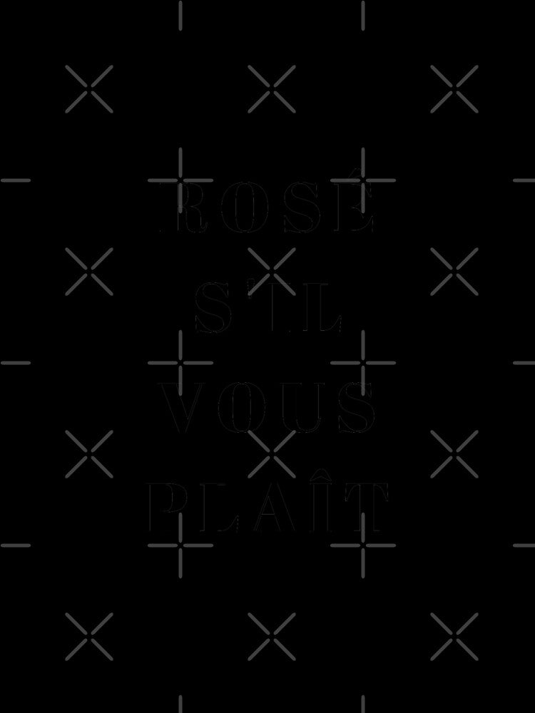 Rosé Sil Vous Plaît by Magic Love Art Print