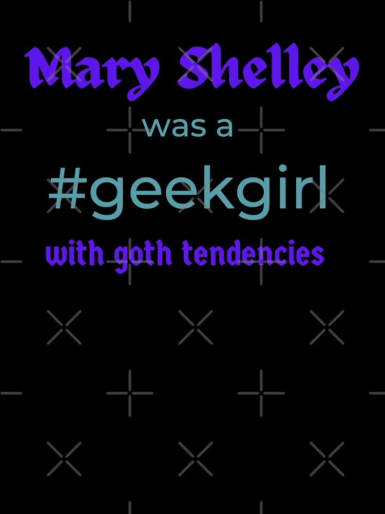 Mary Shelley #geekgirl |  FAMOUS GEEKS by Le Plus Three