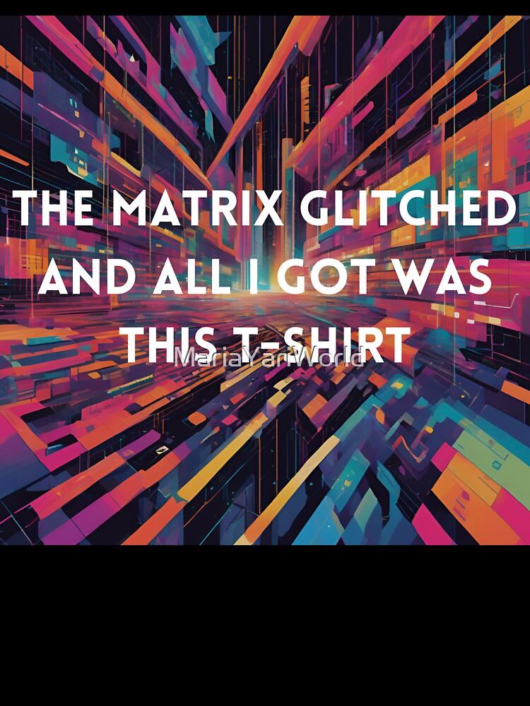 Glitch in the System by MariaYariWorld