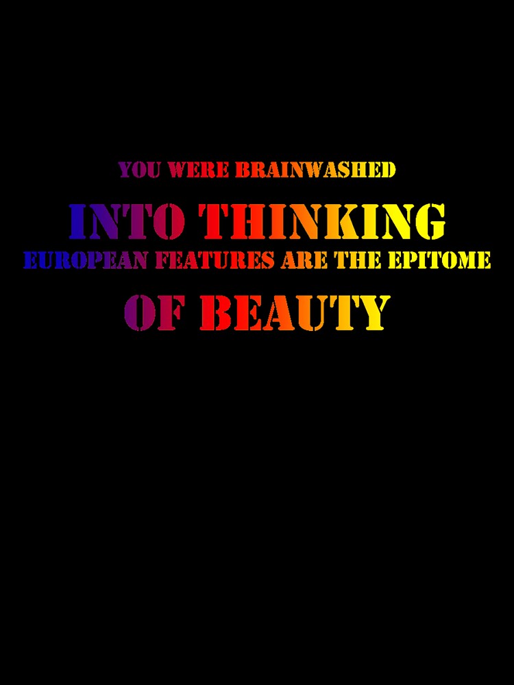 You Were Brainwashed Into Thinking European Features Are The Epitome Of Beauty by ReljaStojilovic