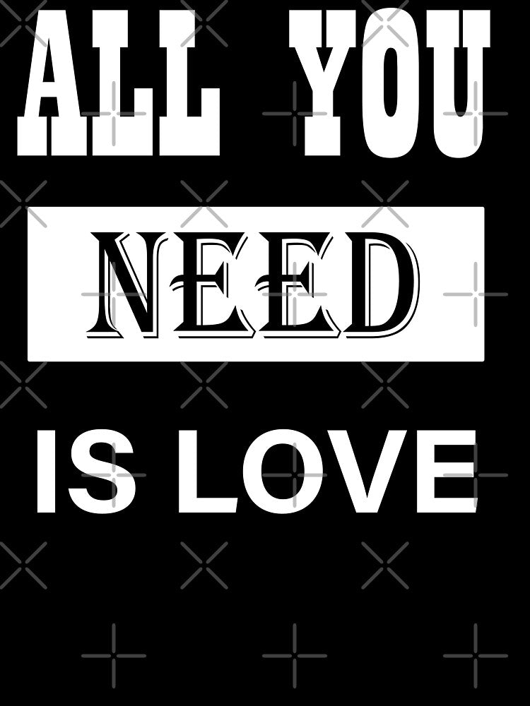 All you need is love by Desibeau