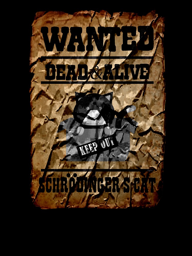 Schrodinger's Cat Wanted Dead & Alive by ryadhamdan