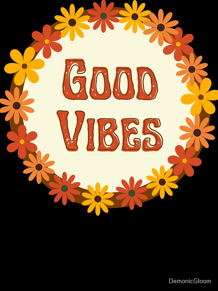 Good vibes hippie flowers grey by DemonicGloom