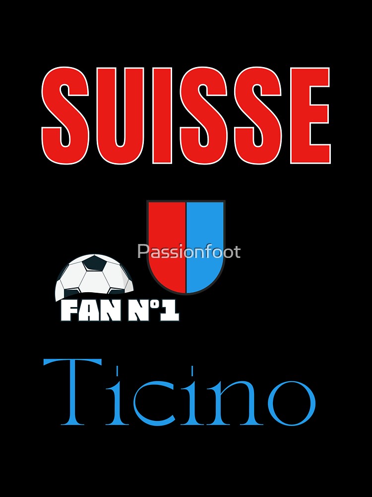 Ticino number one fan Swiss football team-passion football by Passionfoot