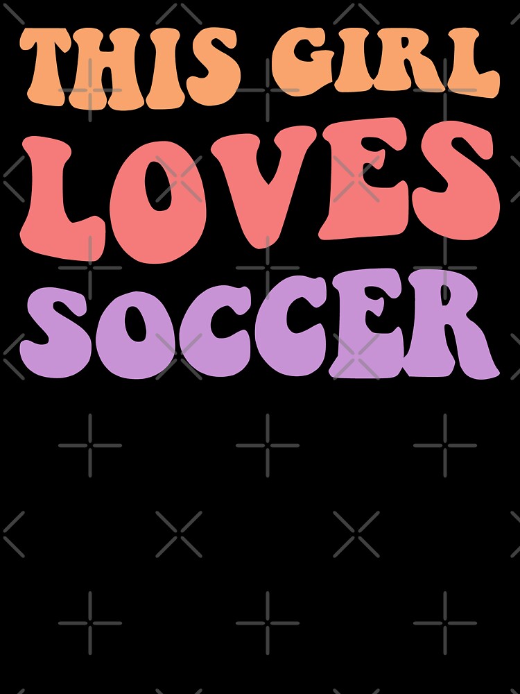 This Girl Loves Soccer II by Lemon Pepper