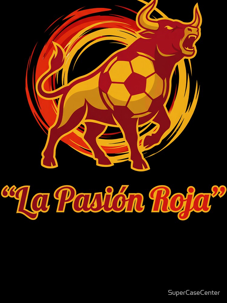 La Pasión Roja – Spanish Football Pride by SuperCaseCenter