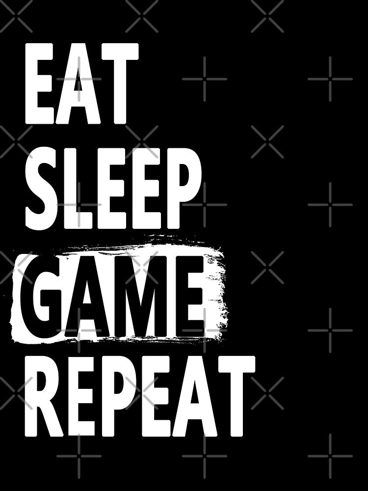 Eat Sleep Game Repeat by Original Cheddar