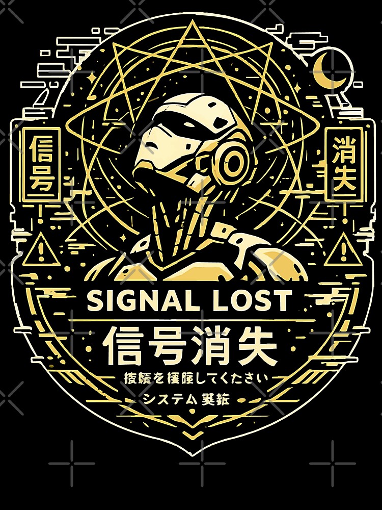 SIGNAL LOST (System Abnormality)  信号消失 (システム異常) by NSMDesignByN8