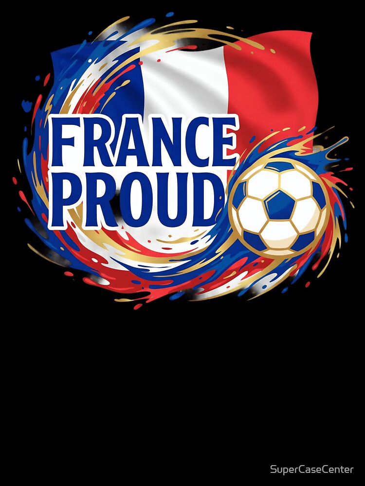 France's pride. Passion. Love of football. by SuperCaseCenter