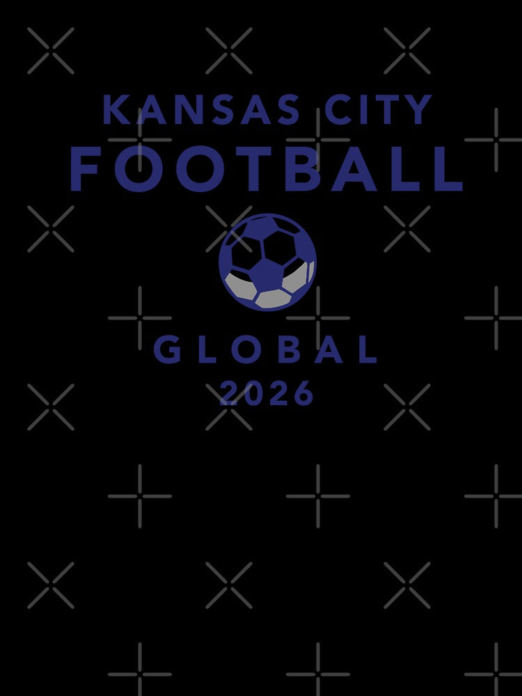 Kansas City Football Global 2026 – KC Soccer Fan by BlindCatCreative