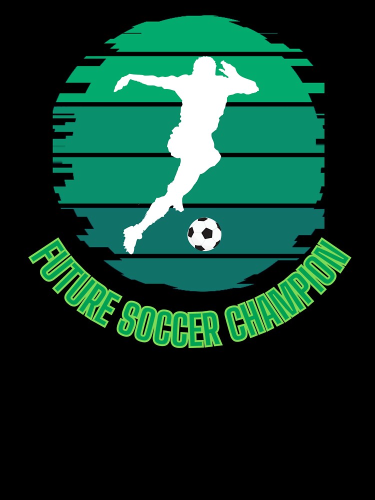 Future Soccer Champion for soccer lover by SzymonC000zyArt