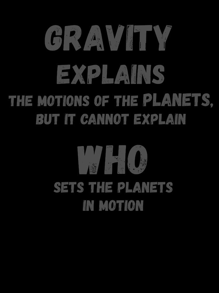 Who makes the planets move by EchoOfSilence