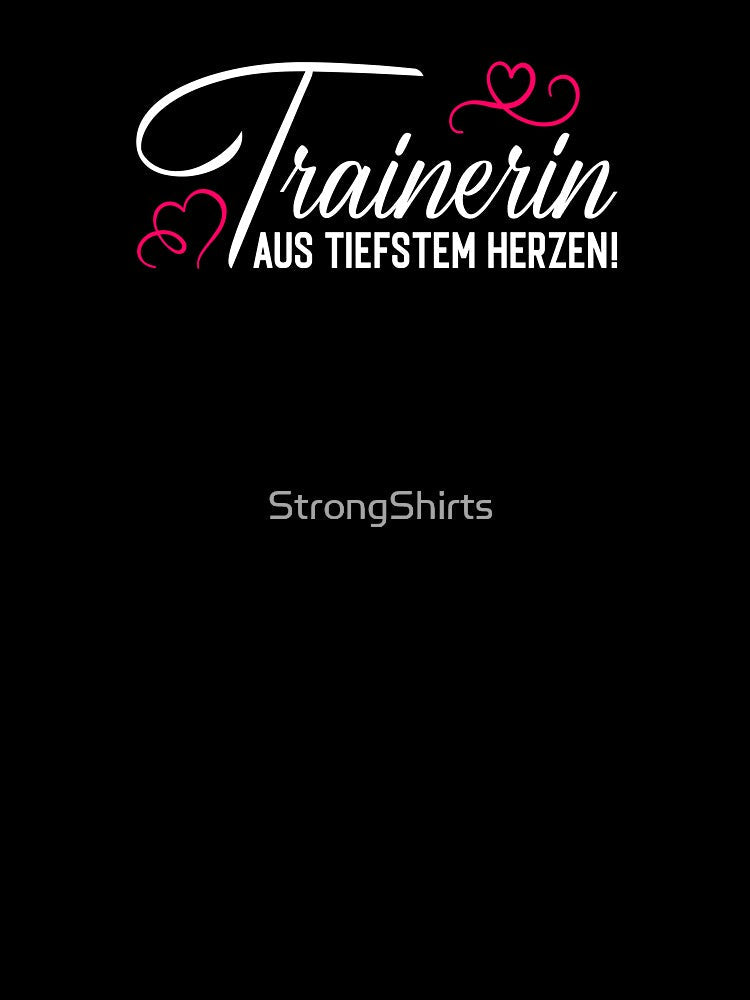 Trainer from the bottom of my heart, fitness trainer by StrongShirts