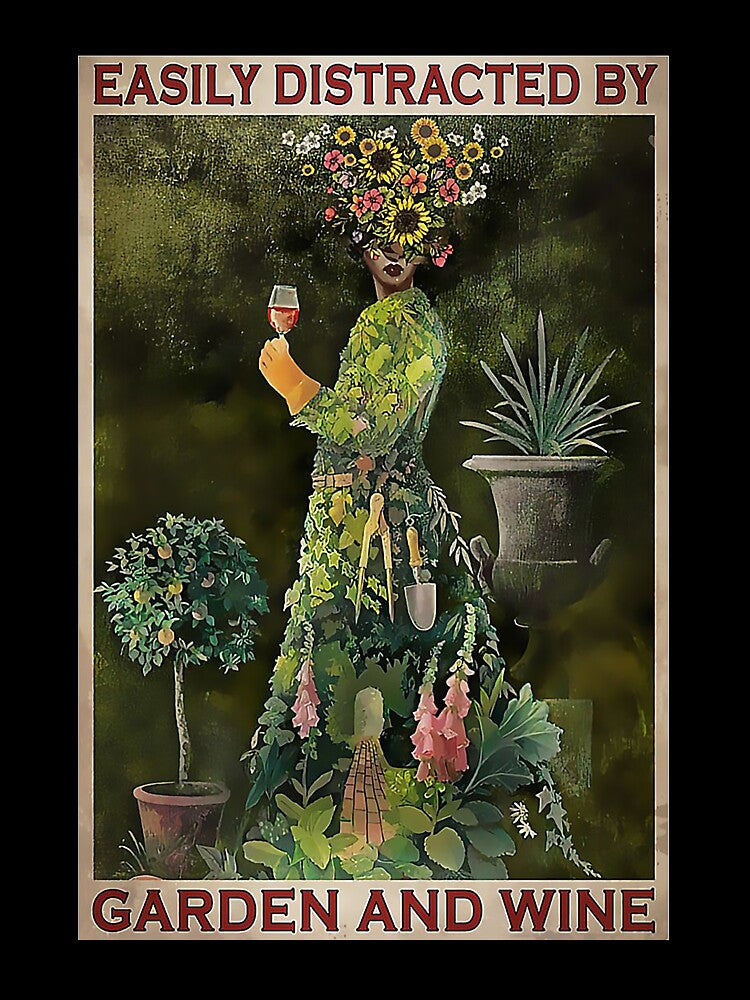 Gardening Easily Distracted By Garden And Wine by terova9393