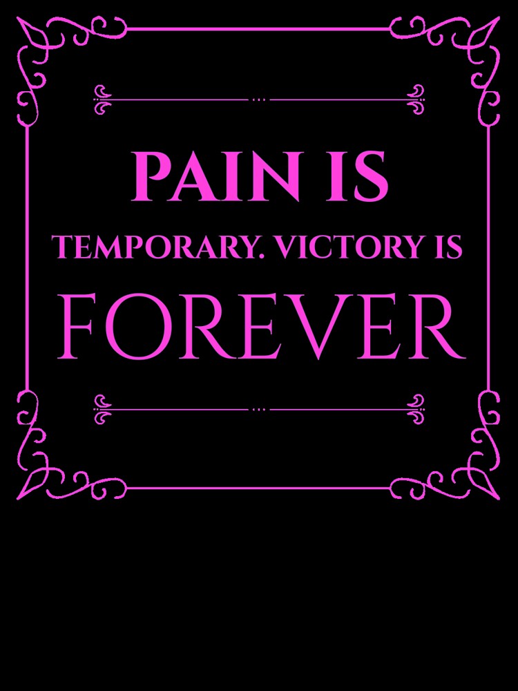 Pain is Temporary, Victory is Forever (10) by Fit & Fun  Gallery