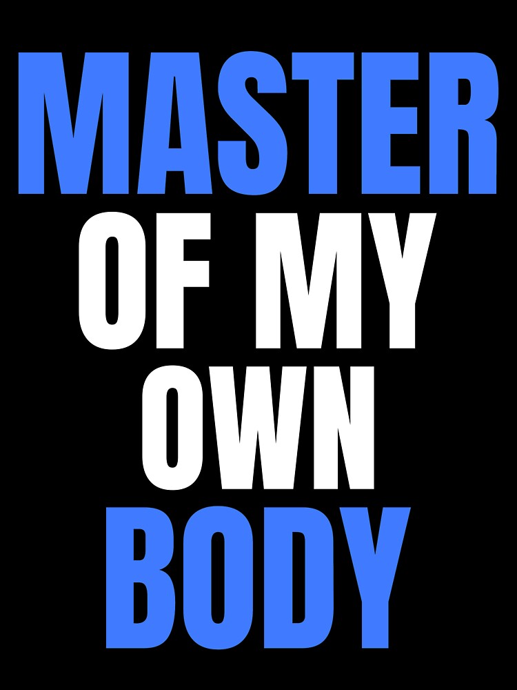 Master Of My Own Body by GymMotivation