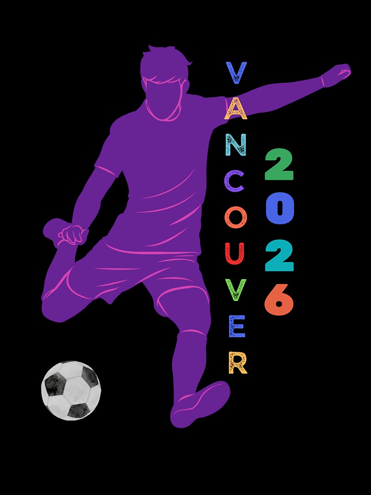 Vancouver soccer 2026 by XDivineTees